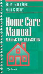 Cover of: Home Care Manual: Making the Transition