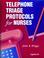 Cover of: Telephone triage protocols for nurses