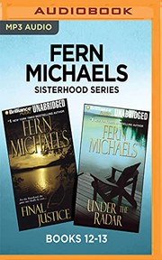 Cover of: Fern Michaels Sisterhood Series : Books 12-13: Final Justice & Under the Radar