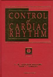Cover of: Control of cardiac rhythm by E. M. Vaughan Williams