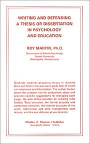 Cover of: Writing and defending a thesis or dissertation in psychology and education