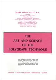 Cover of: The art and science of the polygraph technique