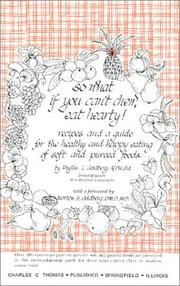 So what if you can't chew, eat hearty! by Phyllis Z. Goldberg