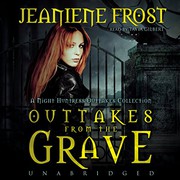 Cover of: Outtakes from the Grave by Jeaniene Frost