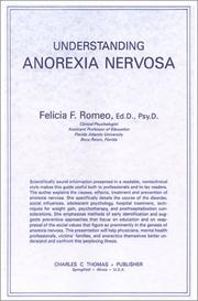 Cover of: Understanding anorexia nervosa by Felicia F. Romeo