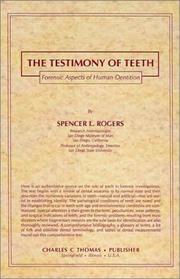 Cover of: The testimony of teeth: forensic aspects of human dentition