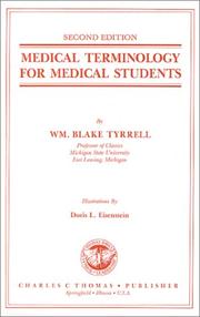 Cover of: Medical terminology for medical students by William Blake Tyrrell