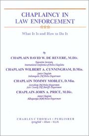 Cover of: Chaplaincy in law enforcement: what it is and how to do it