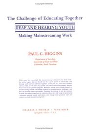 Cover of: The challenge of educating together deaf and hearing youth: making mainstreaming work