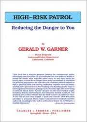 Cover of: High Risk Patrol: Reducing the Danger to You