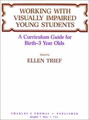 Cover of: Working with visually impaired young students: a curriculum guide for birth-3 year olds