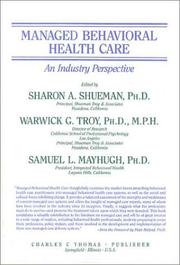 Cover of: Managed behavioral health care by Sharon A. Shueman