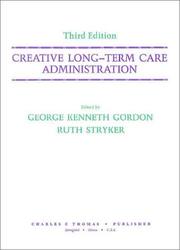 Cover of: Creative long-term care administration