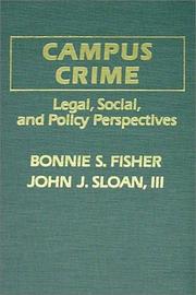 Cover of: Campus Crime: Legal, Social, and Policy Perspectives