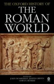 Cover of: The Oxford history of the Roman world
