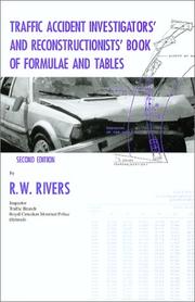 Cover of: Traffic Accident Investigators' Manual by R. W. Rivers, R. W. Rivers