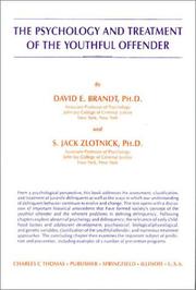 Cover of: The Psychology & Treatment of the Youthful Offender