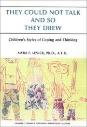 Cover of: They Could Not Talk & So They Drew: Children's Styles of Coping & Thinking