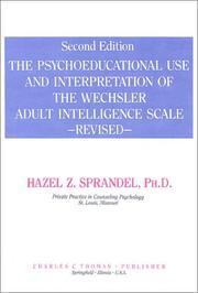 Cover of: The Psychoeducational Use and Interpretation of the Wechsler Adult Intelligence Scale