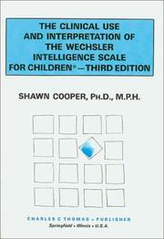 Cover of: The Clinical Use and Interpretation of the Wechsler Intelligence Scale for Children