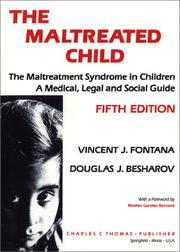 Cover of: The Maltreated Child: The Maltreatment Syndrome in Children  by Vincent J. Fontana, Douglas J. Besharov, Vincent J. Fontana, Douglas J. Besharov