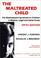 Cover of: The maltreated child