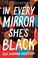 Cover of: In Every Mirror She's Black
