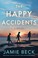 Cover of: The Happy Accidents