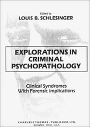 Cover of: Explorations in Criminal Psychopathology by Louis B. Schlesinger