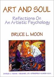 Cover of: Art and soul by Bruce L. Moon, Bruce L. Moon