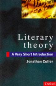 Cover of: Literary theory by Jonathan Culler, Jonathan D. Culler, Jonathan D. Culler