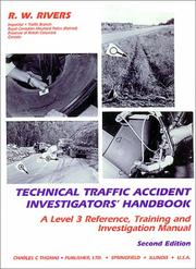 Cover of: Technical traffic accident investigators' handbook: a level 3 reference, training, and investigation manual