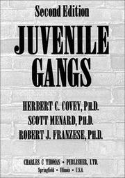 Cover of: Juvenile gangs by Herbert C. Covey