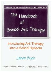 Cover of: The handbook of school art therapy: introducing art therapy into a school system