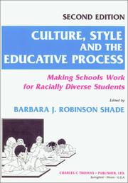 Cover of: Culture, Style, and the Educative Process | Barbara J. Robinson, Ph.D. Shade