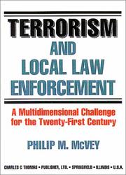 Cover of: Terrorism and local law enforcement by Philip M. McVey