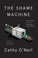 Cover of: The Shame Machine