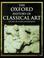 Cover of: The Oxford history of classical art