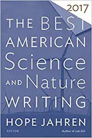 Cover of: The Best American Science and Nature Writing 2017 by Hope Jahren, Tim Folger