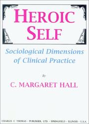 Heroic self by C. Margaret Hall