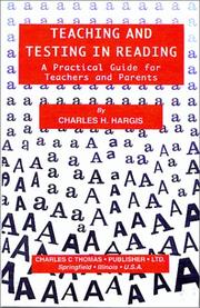 Cover of: Teaching and testing in reading by Charles H. Hargis