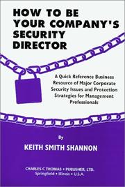 Cover of: How to Be Your Company's Security Director by 