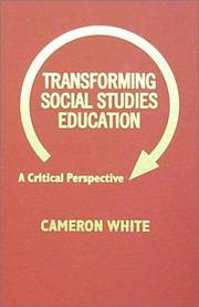 Transforming Social Studies Education by Cameron White