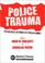 Cover of: Police Trauma