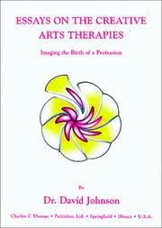 Cover of: Essays on the creative arts therapies: imaging the birth  of a profession