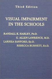 Cover of: Visual Impairment in the Schools by G. Allen Lawrence, Larhea D. Sanford, Rebecca Burnett