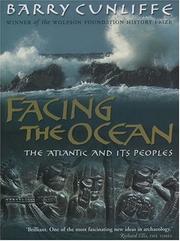 Cover of: Facing the Ocean: The Atlantic and Its Peoples 8000 BC-AD 1500