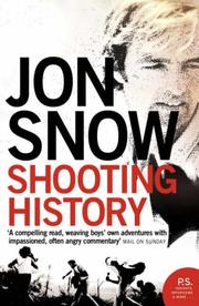 Cover of: Shooting History by Jon Snow