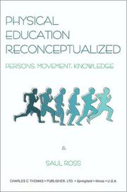 Cover of: Physical Education Reconceptualized: Persons, Movement, Knowledge