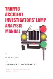 Cover of: Traffic Accident Investigators' Lamp Analysis Manual